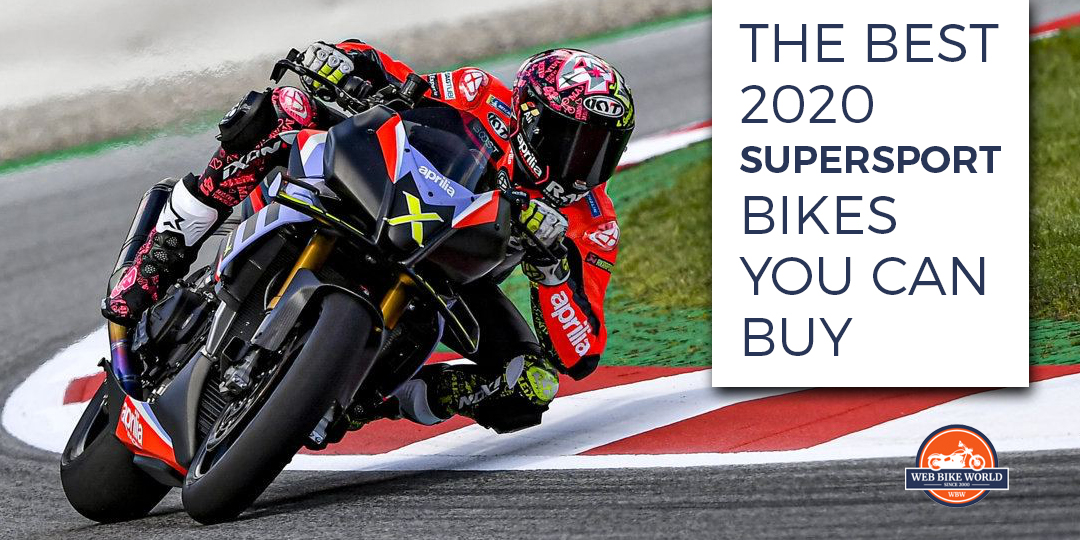The Best 2020 SuperSport Bikes You Can 