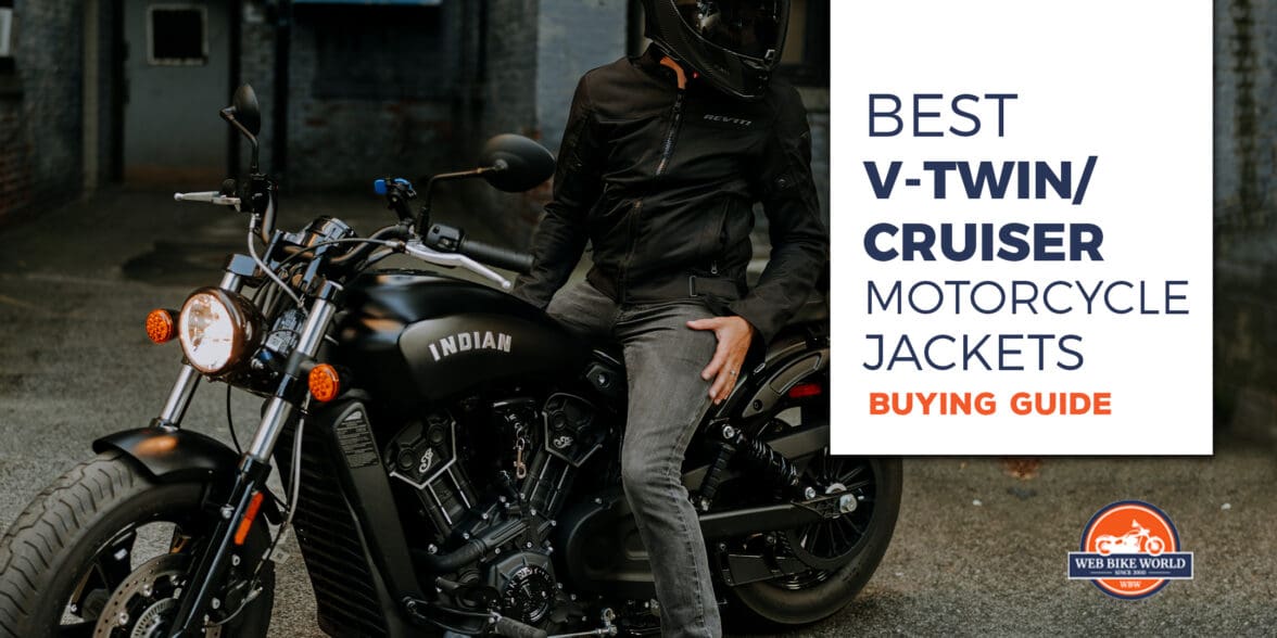 The Best V-Twin / Cruiser-Style Motorcycle Jackets for 2024